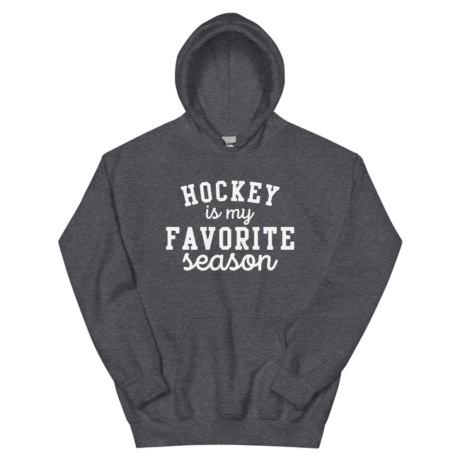 Hockey is my Favorite Season Hoodie - Ultimate Team Products