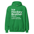 Ice Hockey Brother Hoodie - Ultimate Team Products