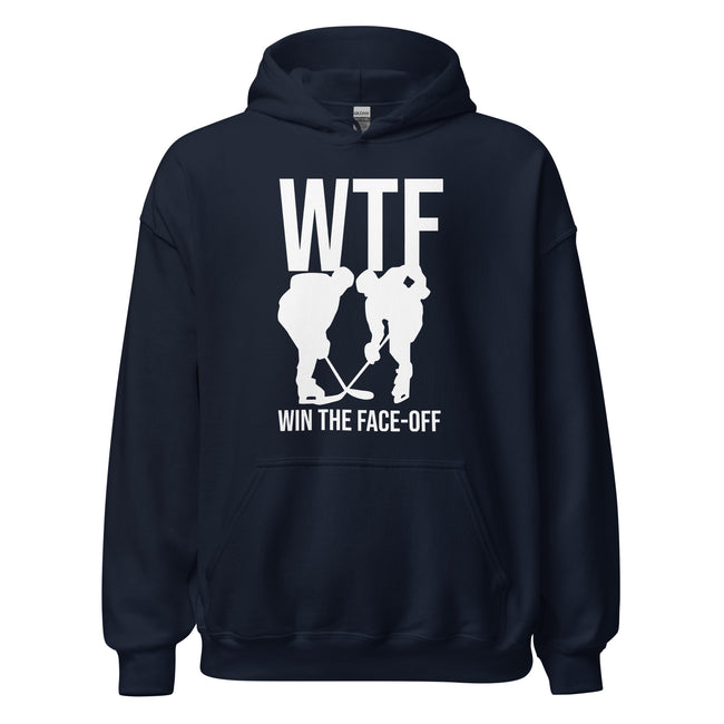 WTF Win The Face Off Hoodie - Ultimate Team Products