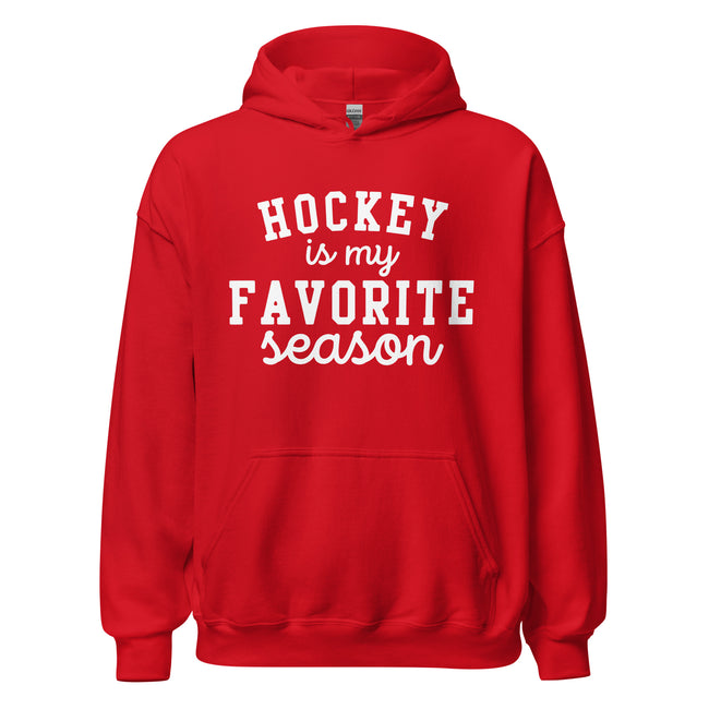 Hockey is my Favorite Season Hoodie - Ultimate Team Products
