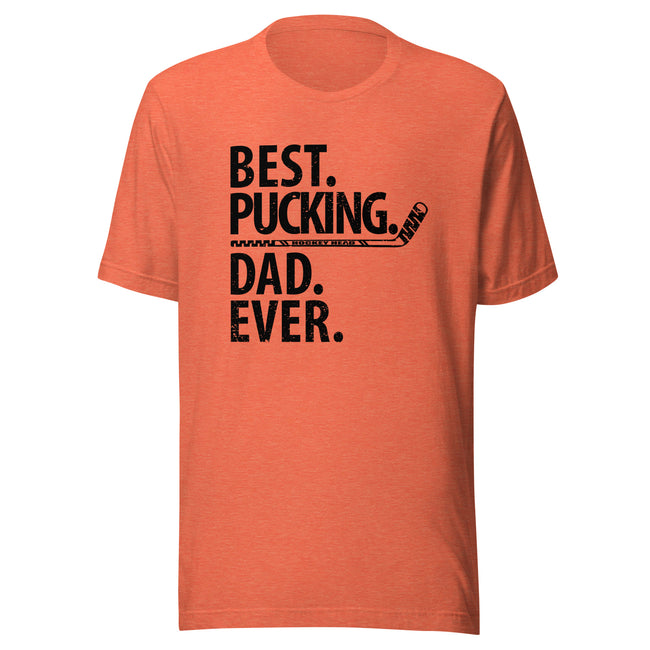 Best Pucking Dad Ever T-shirt - Ultimate Team Products